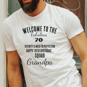 Personalised funny 70th birthday quote squad  T-Shirt