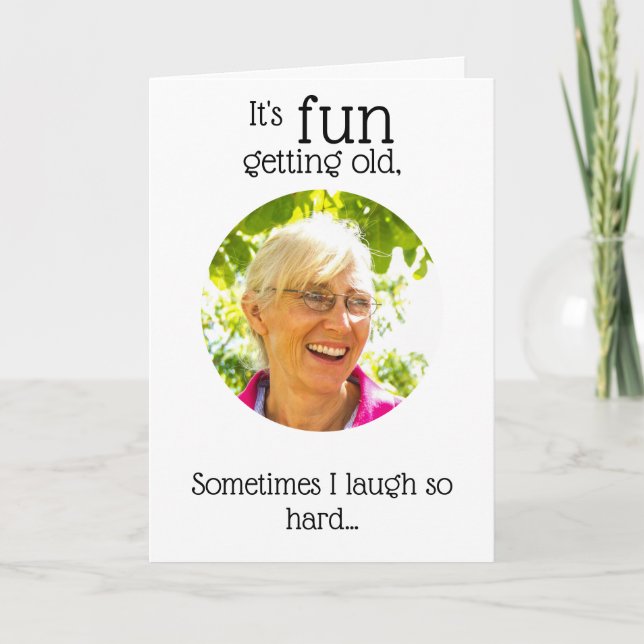 Personalised Funny Aging Getting Old Birthday Card (Front)