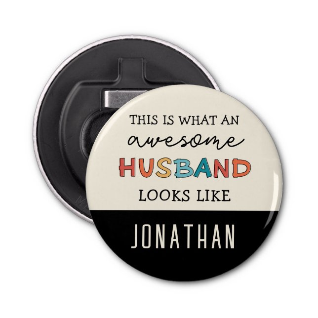 Personalised Funny Awesome Husband Gifts Bottle Opener (Front)