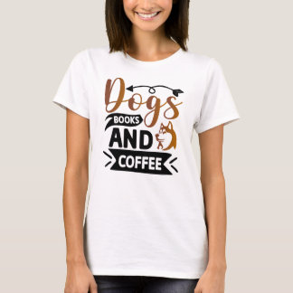 Personalised Funny Dog Quote Designs T-Shirt