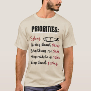 Personalised Funny Fishing Priorities T-Shirt