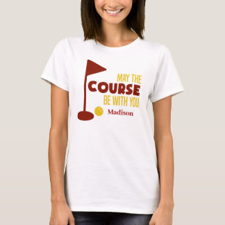 Personalised Funny Golf Course Be With You T-Shirt