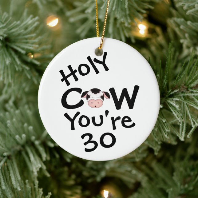 Personalised Funny Holy Cow 30th Birthday Ceramic Tree Decoration (Tree)