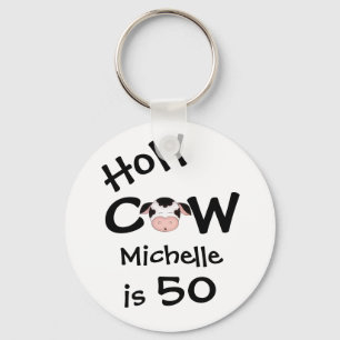 Personalised Funny Holy Cow 50th Birthday Keychain
