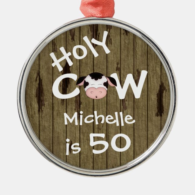 Personalised Funny Holy Cow 50th Birthday Ornament (Front)