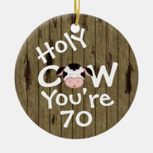 Personalised Funny Holy Cow 70th Birthday Ornament