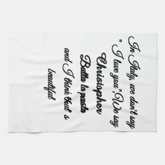 Personalised Funny Italian Quote Butta La Pasta Ki Tea Towel