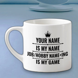 Personalised Funny Job and Hobby Name Espresso Cup