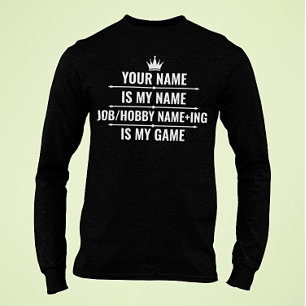 Personalised Funny Job and Hobby Name T-Shirt