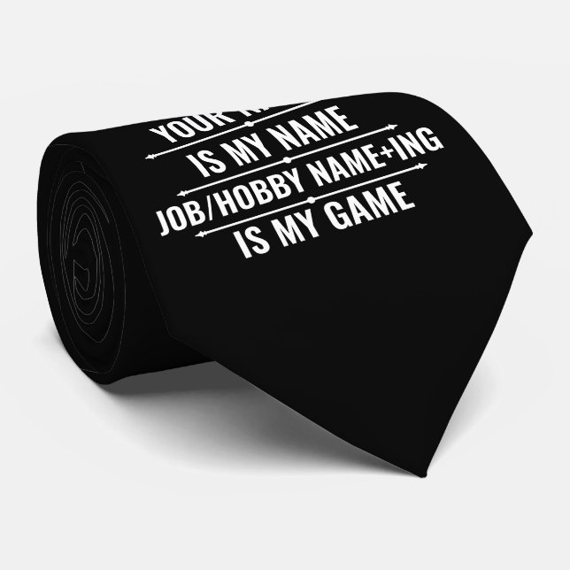 Personalised Funny Job and Hobby Name Tie (Rolled)
