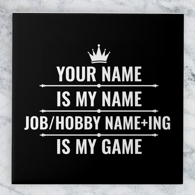 Personalised Funny Job and Hobby Name Tile (Creator Uploaded)