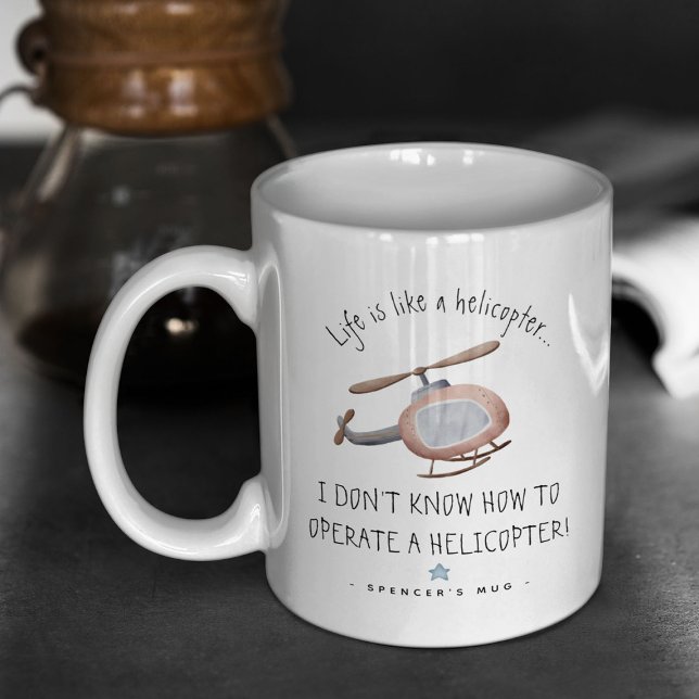 Personalised Funny 'Life' Cute Helicopter  Coffee  Mug (Creator Uploaded)