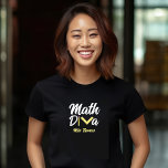 Personalised Funny Math Diva Teacher T-Shirt<br><div class="desc">Are you looking for the perfect personalised teacher shirt to wear for school? This fun Math Teacher shirt with its trendy hand-lettered vibe is just what you need! All products are created by Zazzle and shipped to your door wherever you are in the world. Click on the little truck icon...</div>