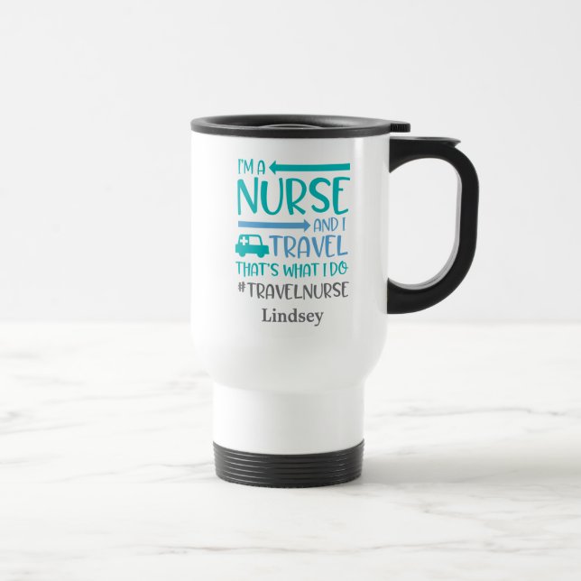 Personalised Funny Travel Nurse Travel Mug (Right)