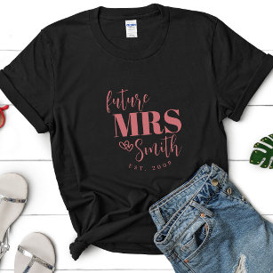 Personalised Future Mrs. Customised Bride To Be T-Shirt