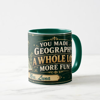 Personalised Geography Teacher Mug, Fun Thank You  Mug