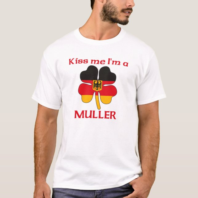 Personalised German Kiss Me I'm Muller T-Shirt (Front)