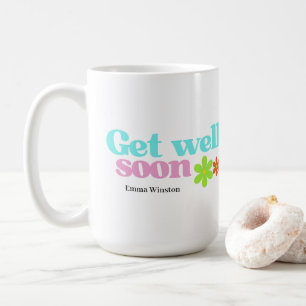 Personalised get well soon message floral white coffee mug