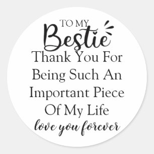 Personalised Gift Quote For Women Best Friend Classic Round Sticker