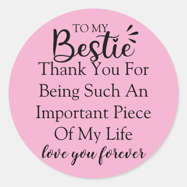 Personalised Gift Quote For Women Best Friend Classic Round Sticker (Front)