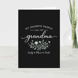 Personalised Grandma My Favourite People Call Me Card