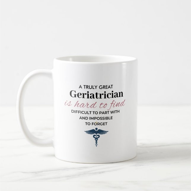 Personalised Great Geriatrician Quote Coffee Mug (Left)
