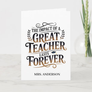 Personalised Great Teacher Lasts Forever Gift Card