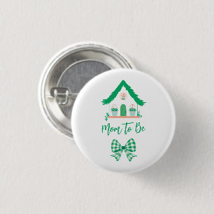 Personalised Green House Mum to Be 3 Cm Round Badge