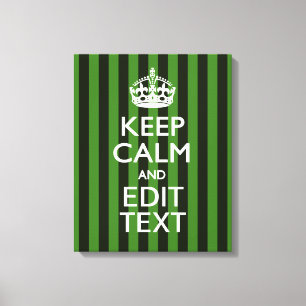 Personalised Green Stripes Keep Calm Your Text Canvas Print