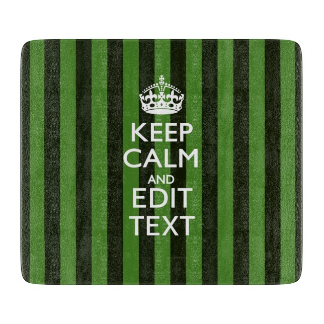 Personalised Green Stripes Keep Calm Your Text Cutting Board (Front)