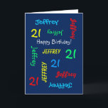 Personalised Greeting Card 21st Birthday, Blue<br><div class="desc">What a wonderful, personalised greeting card for a 21st birthday or any other occasion. On the cover, Name and Age repeats in different fonts and colours on a navy blue background. Easy to personalise - just CHANGE NAME, AGE, and OCCASION in ONE PLACE. Supports name up to 9 characters. A...</div>