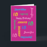 Personalised Greeting Card, Pink, 18th Birthday Card<br><div class="desc">What a wonderful, personalised greeting card for an 18th birthday or any other occasion. On the cover, Name and Age repeats in different fonts and colours on a hot pink background. Easy to personalise - just CHANGE NAME, AGE, and OCCASION in ONE PLACE. Supports name up to 9 characters. A...</div>