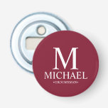 Personalised Groomsman Name and Monogram Bottle Opener<br><div class="desc">Modern Personalised Groomsman Gifts
featuring personalised monogram,  groomsman's name and title in white classic serif font style on burgundy red background.

Also perfect for Best Man,  Father of the Bride and more.</div>