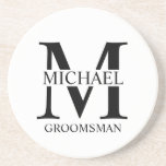 Personalised Groomsman's Name and Monogram Coaster<br><div class="desc">Classic Personalised Groomsmen Gifts
featuring personalised groomsman's monogram,  name and title in black classic serif font style on white background.

Also perfect for best man,  father of the bride and more.</div>