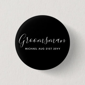 Personalised GROOMSMEN Gifts Black White Modern 3 Cm Round Badge