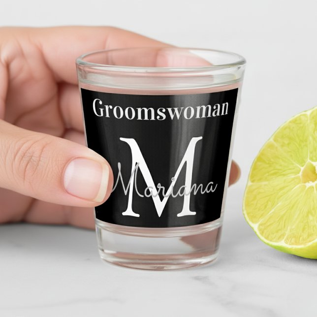 personalised  groomswoman black white monogram shot glass (Creator Uploaded)