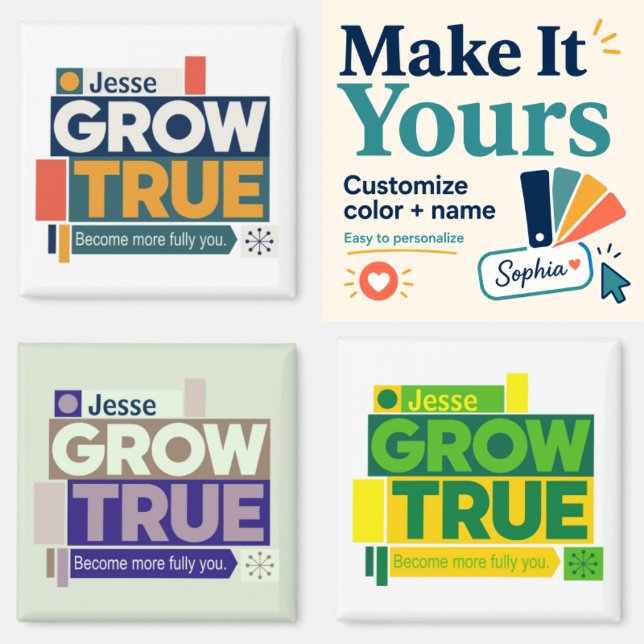 Personalised Grow True Magnet (Creator Uploaded)
