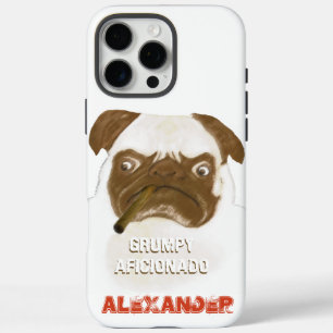 Personalised Grumpy AFICIONADO Puggy Cigar iPhone 16 Pro Max Case