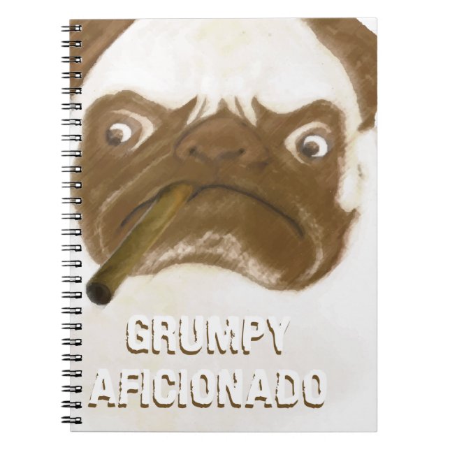 Personalised Grumpy AFICIONADO Puggy Cigar Spiral Notebook (Front)