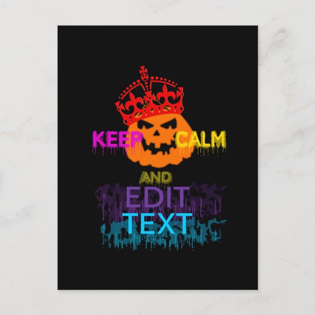 Personalised Halloween Pumpkin Keep Calm Your Text Postcard (Front)