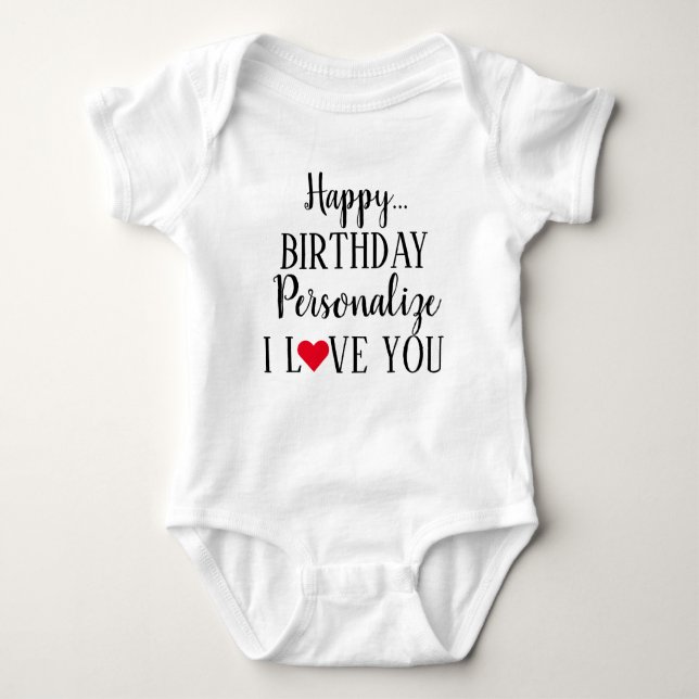 Personalised Happy Birthday I Love You  Baby Bodysuit (Front)