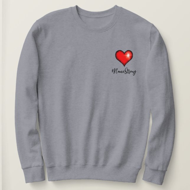 Personalised Hashtag #Strong | Red Heart Sweatshirt (Design Front)