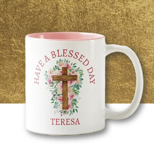 Personalised! "Have a blessed day" mug