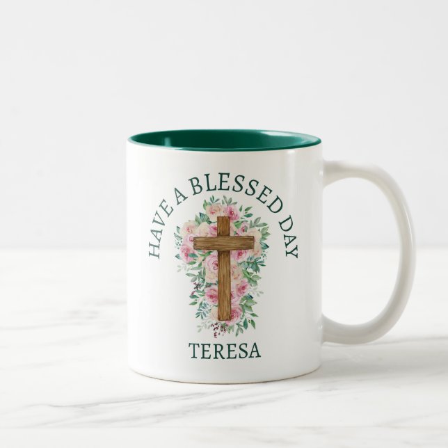 Personalised! "Have a blessed day" mug (Right)
