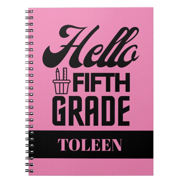Personalised  Hello Fifth Grade                  Notebook (Front)