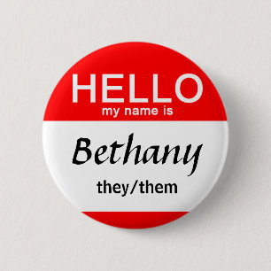 Personalised Hello My Name Is Custom Name Pronouns 6 Cm Round Badge
