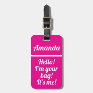 Personalised Hot Pink Girly Funny Luggage Tag