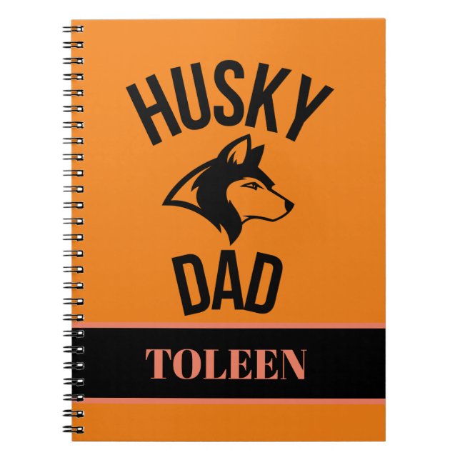 Personalised Husky Dad, Dog Dad                Notebook (Front)
