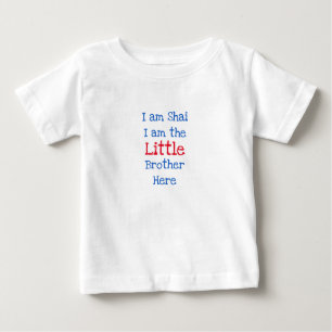 Personalised I Am the Little Brother Here Baby T-Shirt