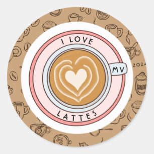 Personalised I Love Lattes Classic Round Sticker